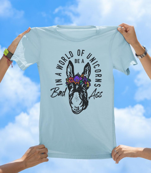 Be a Bad Ass T-Shirt | Funny Donkey Flower Crown Graphic Tee