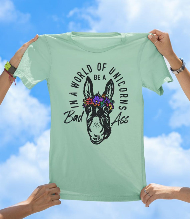 Be a Bad Ass T-Shirt | Funny Donkey Flower Crown Graphic Tee