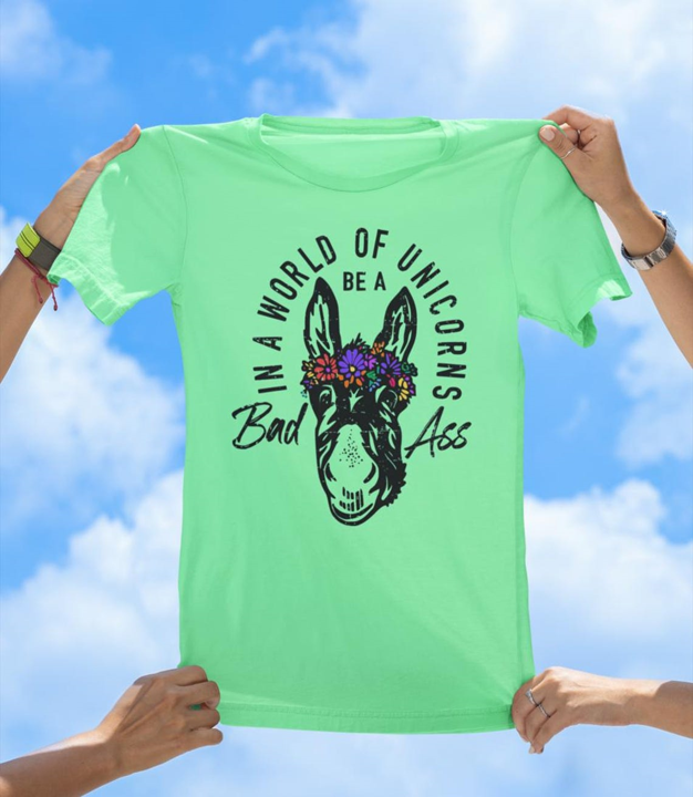 Be a Bad Ass T-Shirt | Funny Donkey Flower Crown Graphic Tee