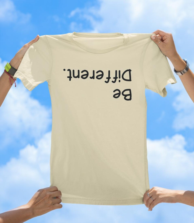 Be Different T-Shirt | Funny Upside Down Motivational Tee