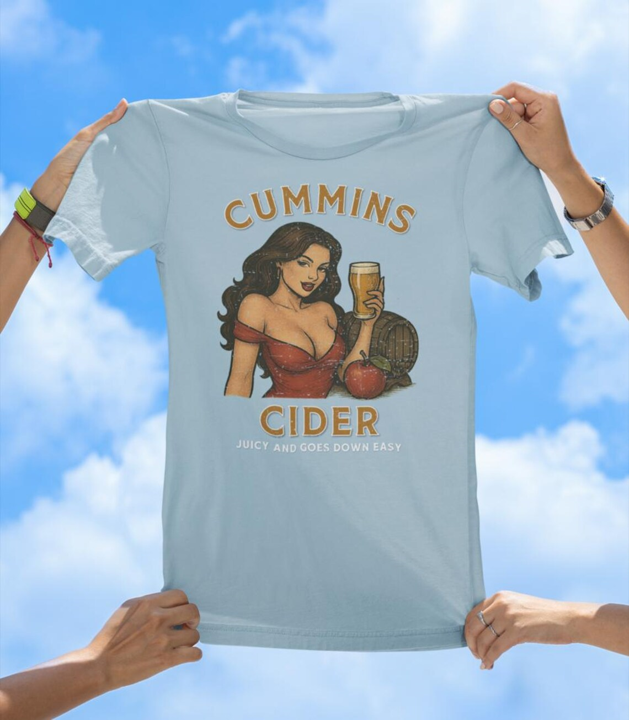 Cummins Cider T-Shirt | Funny Adult Humor Drinking Tee