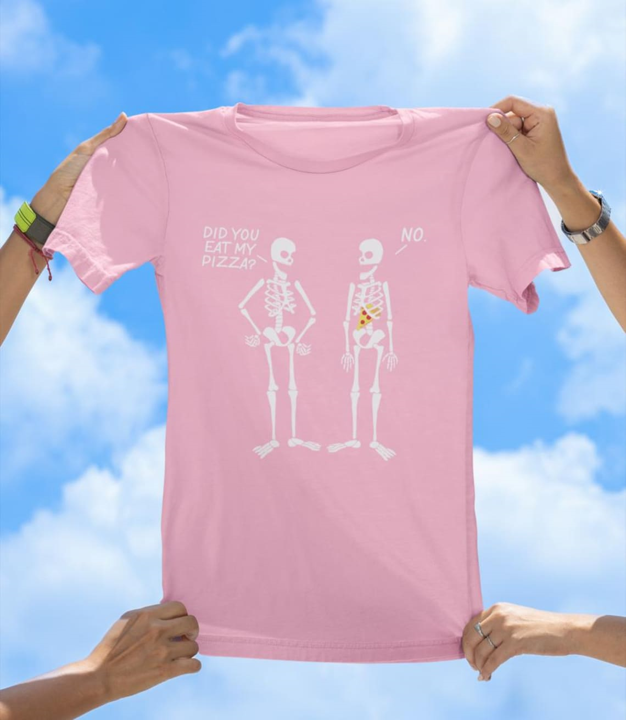 Did You Eat My Pizza? | Funny Skeleton T-Shirt