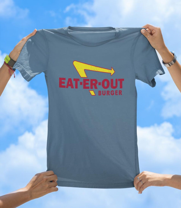 Eat-Er-Out Burger T-Shirt | Funny Fast Food Parody Tee