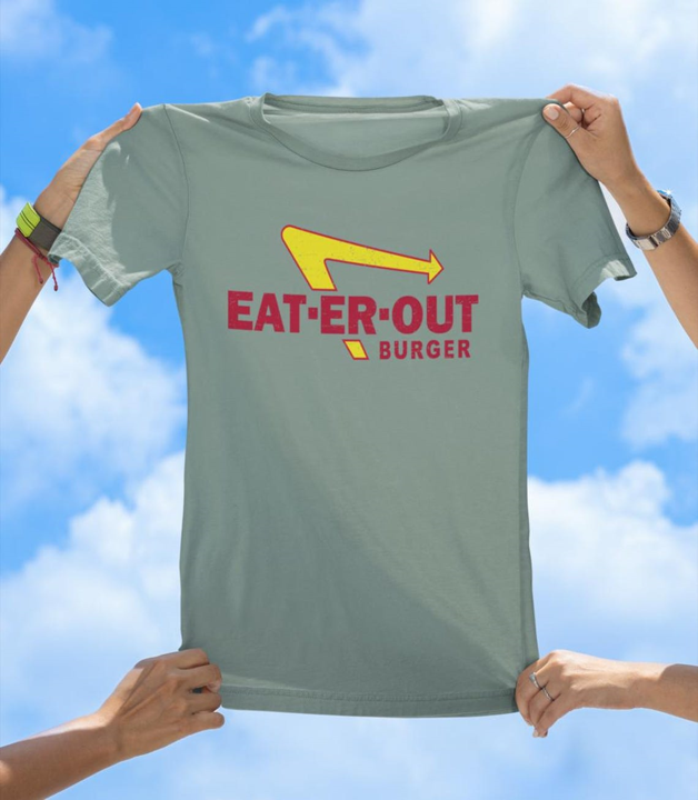 Eat-Er-Out Burger T-Shirt | Funny Fast Food Parody Tee