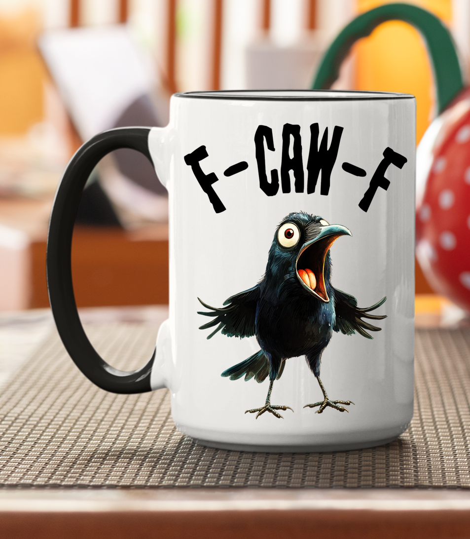 F-CAW-F Mug – Funny Crow Coffee Mug for Bird Lovers & Sass Masters