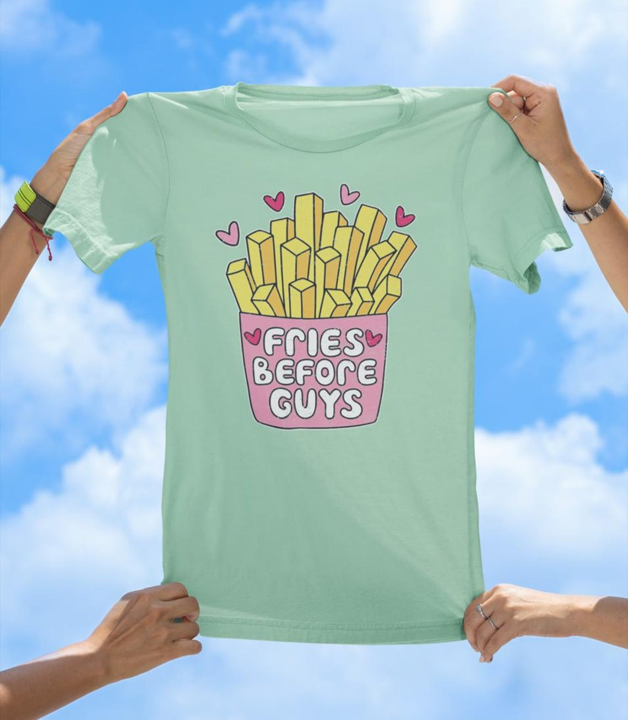 Fries Before Guys T-Shirt | Funny Foodie Graphic Tee for Women - The Southern Yankee