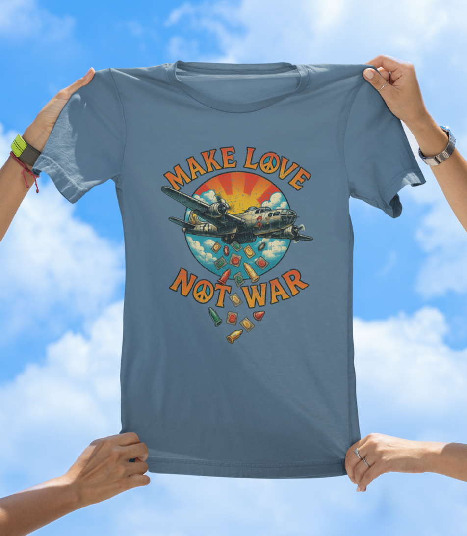 Make Love Not War T-Shirt – Drop Condoms, Not Bombs