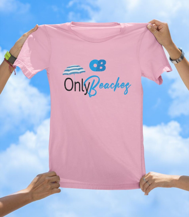 Only Beaches T-Shirt | Funny Beach Lover Vacation Tee