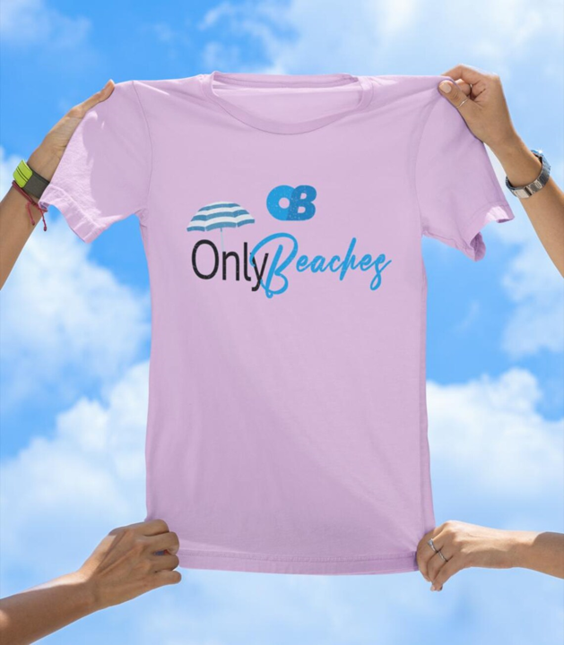Only Beaches T-Shirt | Funny Beach Lover Vacation Tee