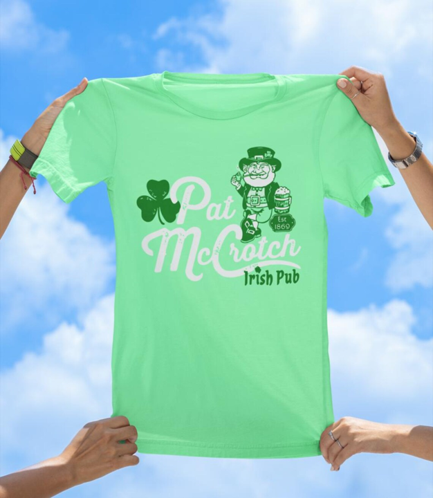 Pat McCrotch Irish Pub T-Shirt | Funny St. Patrick’s Day Tee