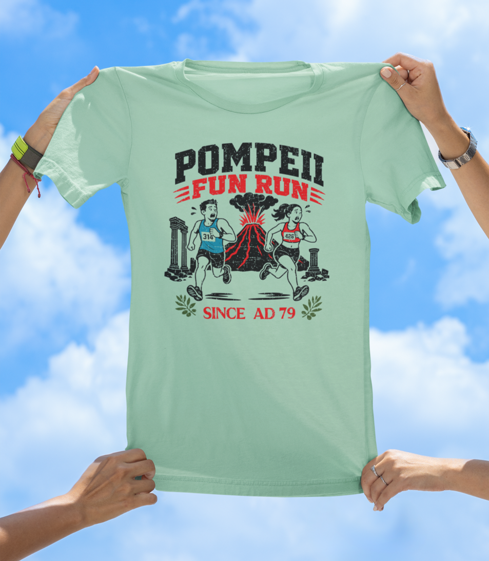 Pompeii Fun Run T-Shirt – Since AD 79 Volcano Graphic Tee