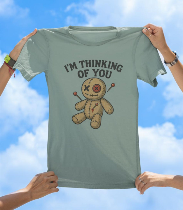 Thinking of You T-Shirt | Funny Voodoo Doll Graphic Tee