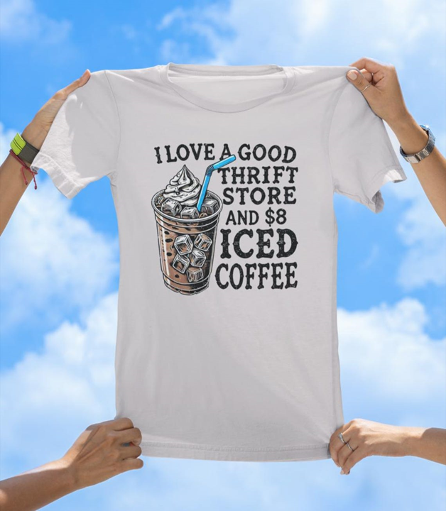 Thrift & Coffee T-Shirt | Funny Vintage Shopping and Coffee Lover Tee