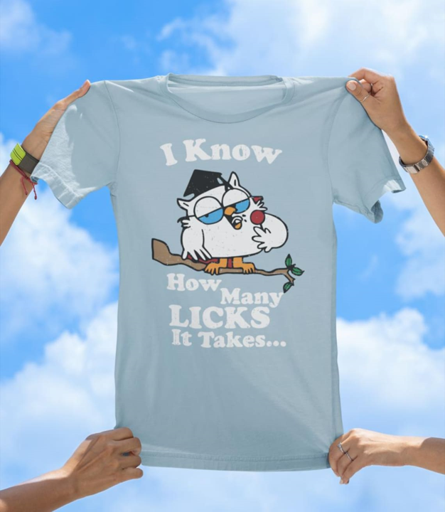I Know How Many Licks T-Shirt | Funny Retro Owl Graphic Tee