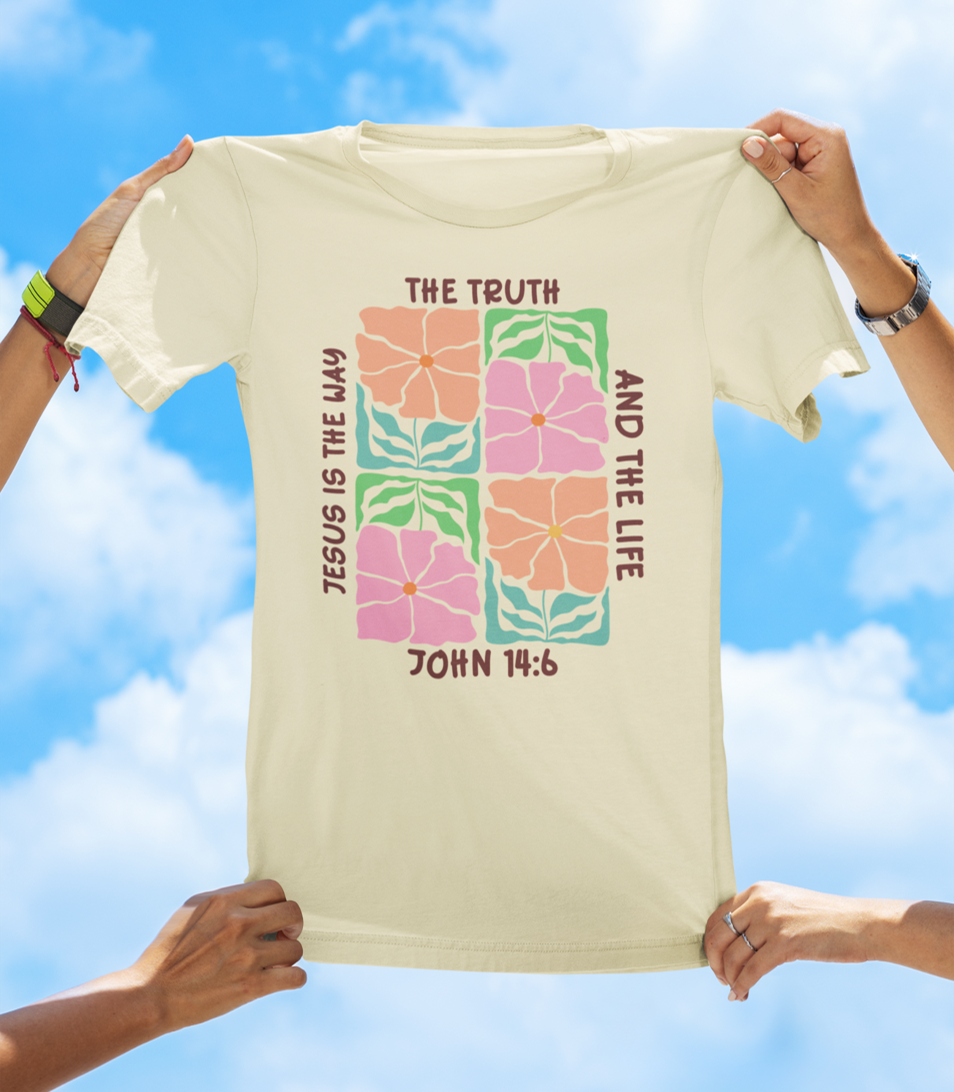 Jesus Is the Way, the Truth, and the Life – John 14:6 Floral Faith Tee