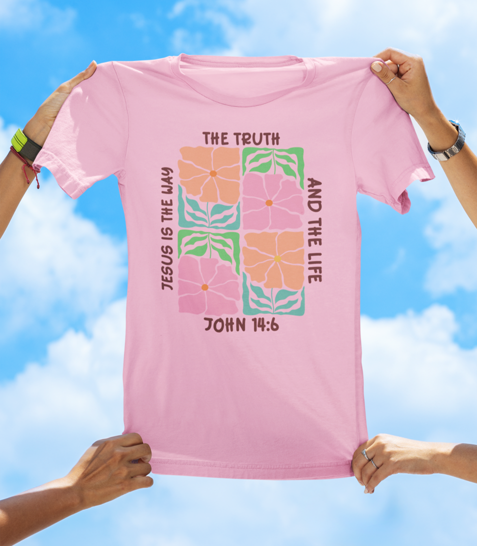 Jesus Is the Way, the Truth, and the Life – John 14:6 Floral Faith Tee