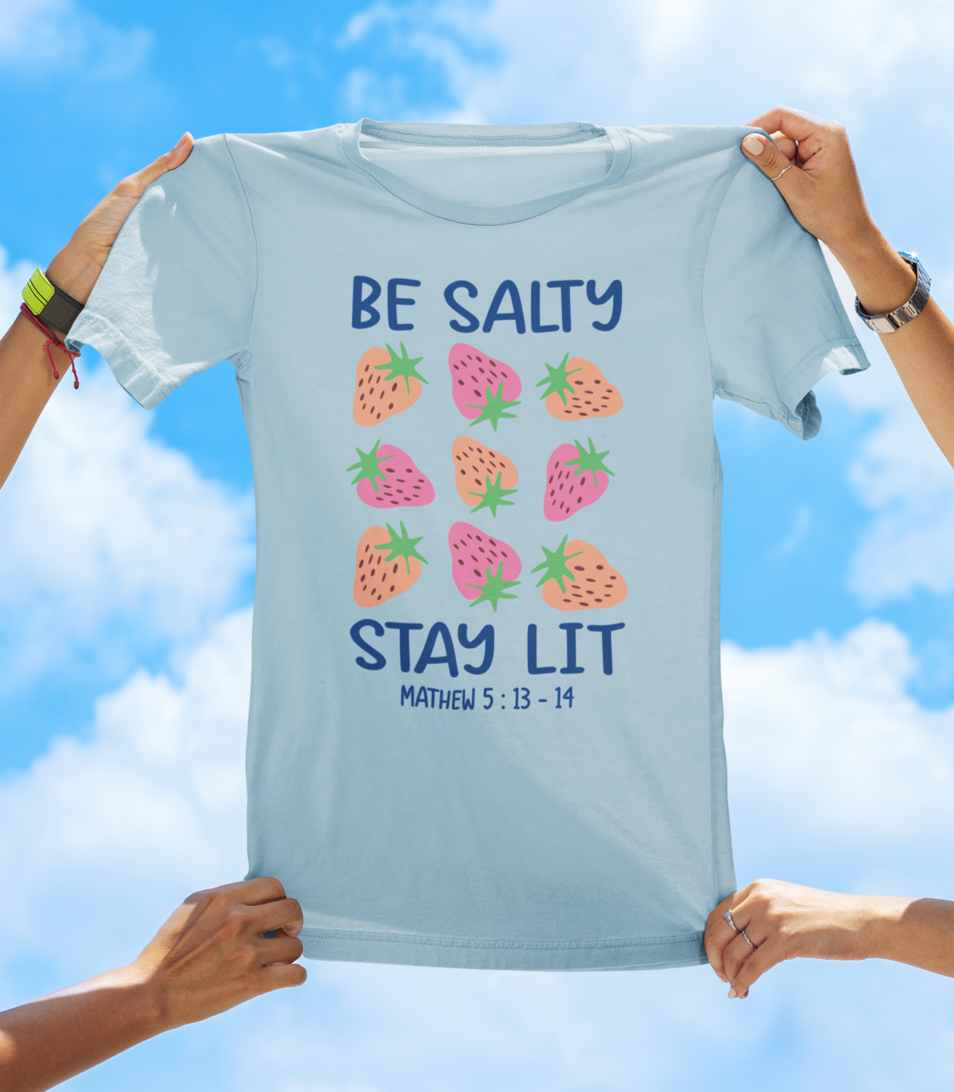 Be Salty Stay Lit – Faith-Based Graphic Tee (Matthew 5:13-14)