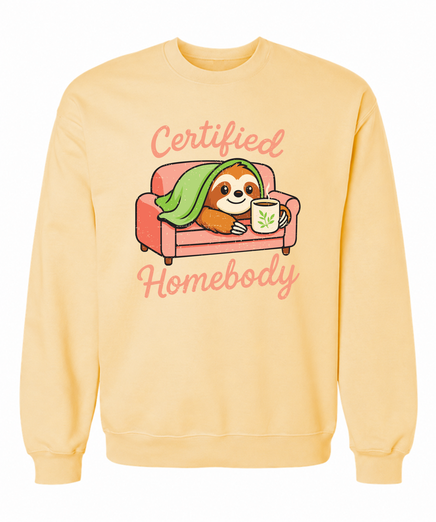 Certified Homebody Sweatshirt | Cute Sloth Loungewear Sweats