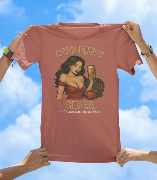 Cummins Cider T-Shirt | Funny Adult Humor Drinking Tee - The Southern Yankee