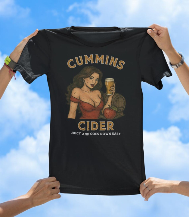 Cummins Cider T-Shirt | Funny Adult Humor Drinking Tee