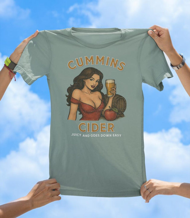 Cummins Cider T-Shirt | Funny Adult Humor Drinking Tee