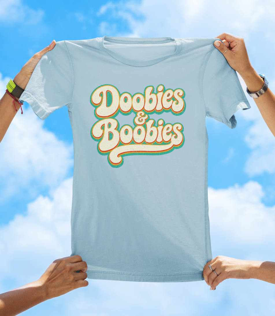 Doobies & Boobies T-Shirt – Retro Text Funny Graphic Tee