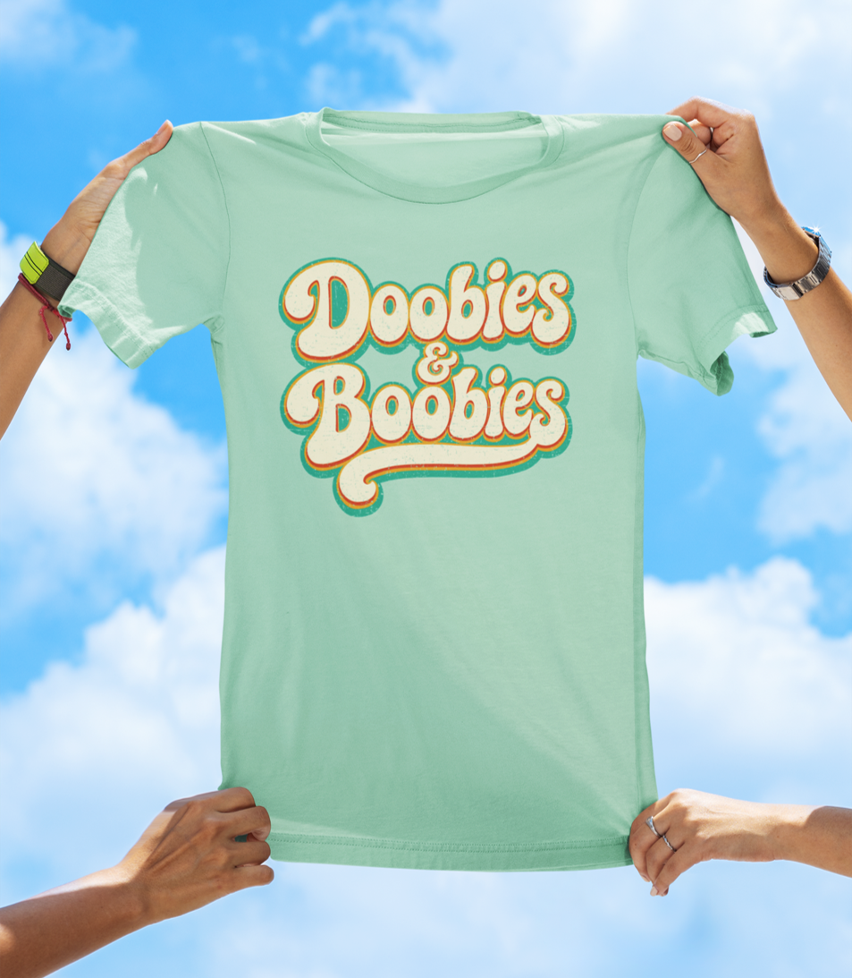 Doobies & Boobies T-Shirt – Retro Text Funny Graphic Tee