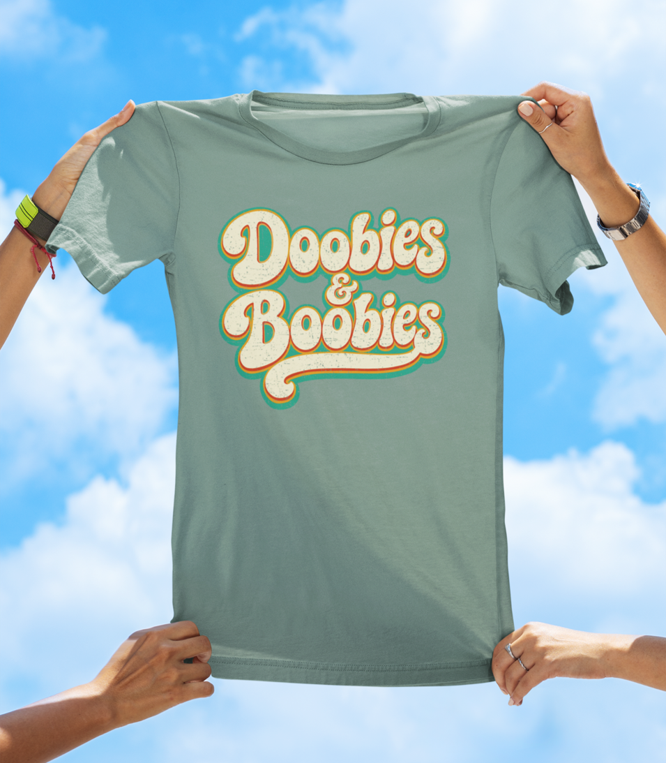 Doobies & Boobies T-Shirt – Retro Text Funny Graphic Tee