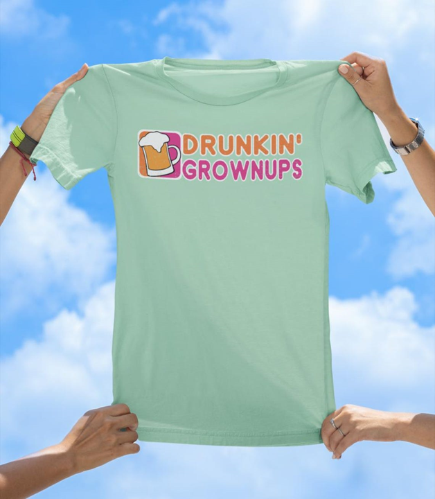 Drunkin' Grownups T-Shirt | Funny Drinking Party Graphic Tee