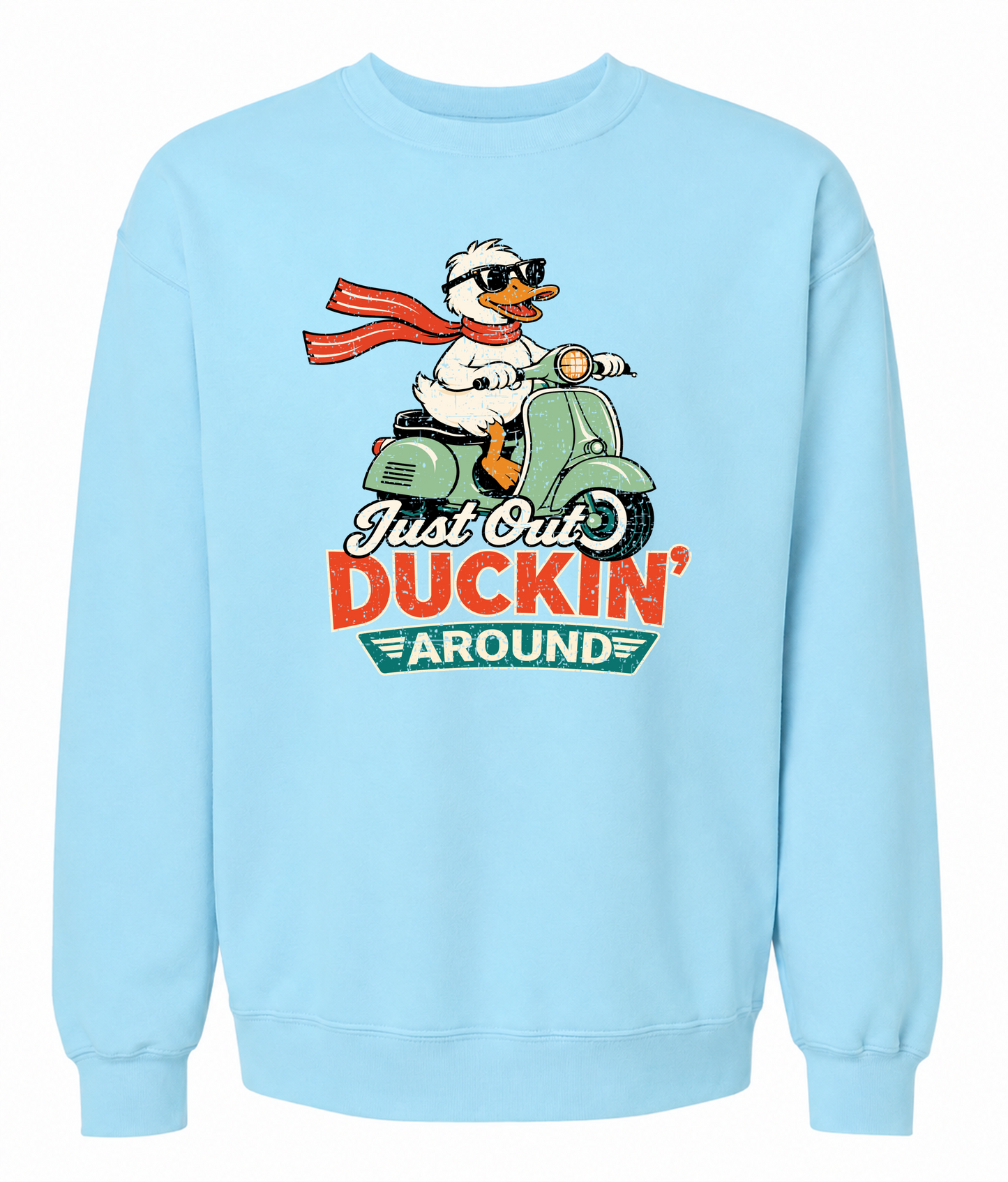 Just Out Duckin’ Around Sweatshirt – Funny Duck Scooter Graphic Sweatshirt