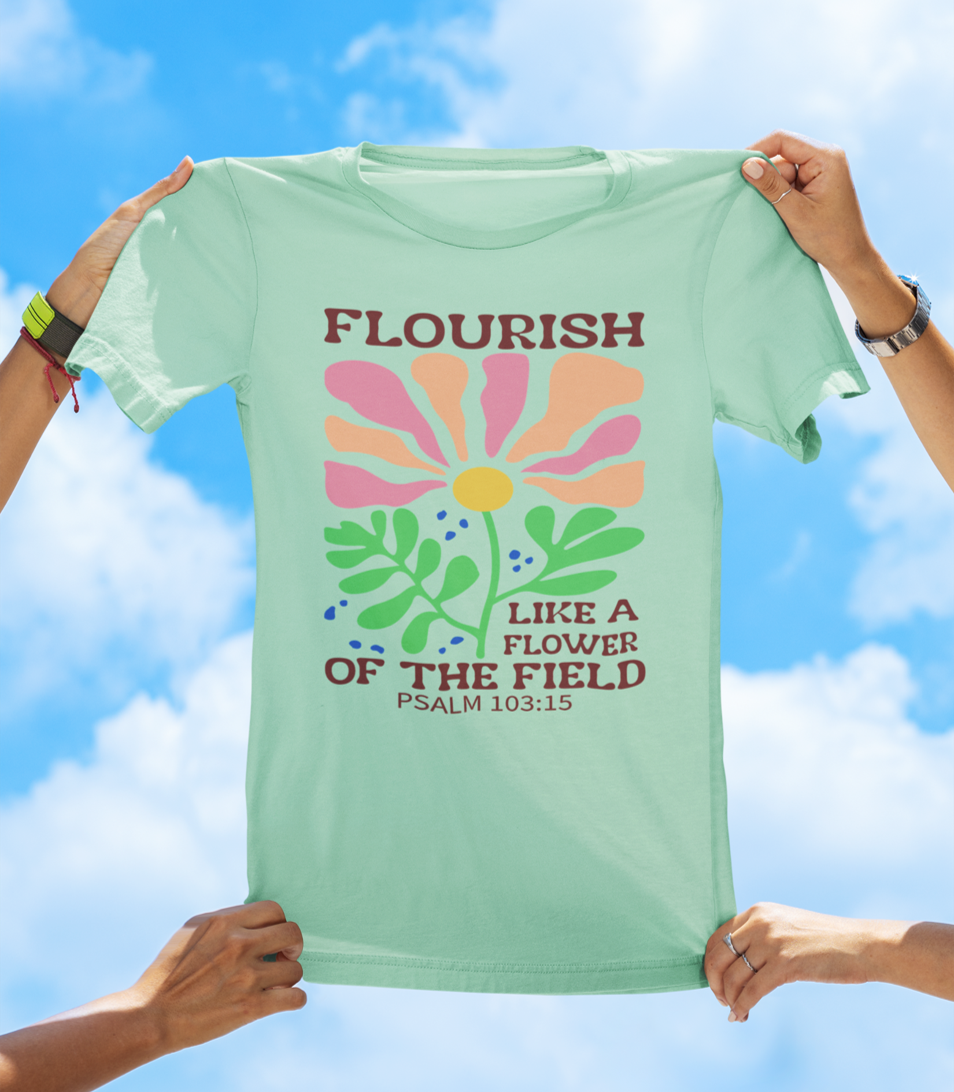 Flourish Like a Flower – Psalm 103:15 | BOHO Floral Faith Tee