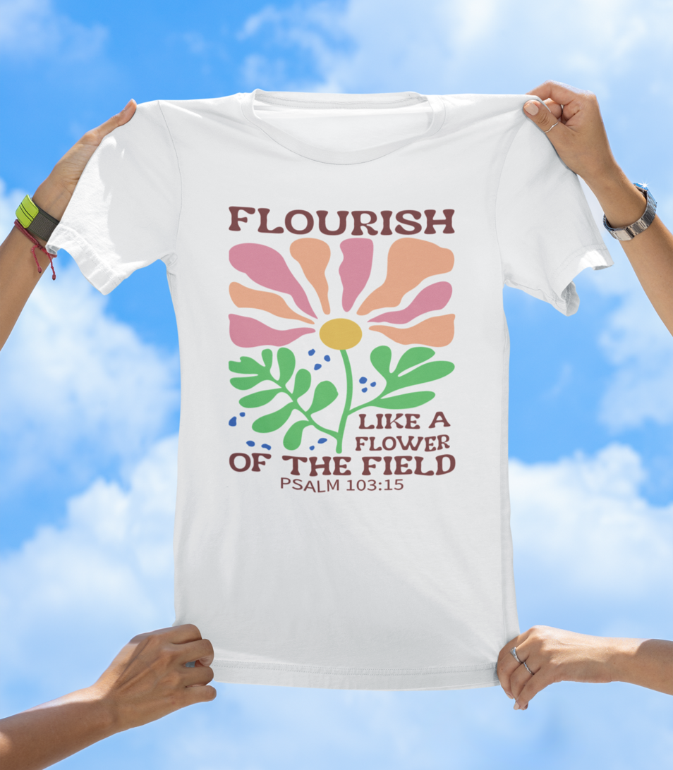 Flourish Like a Flower – Psalm 103:15 | BOHO Floral Faith Tee