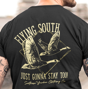 Flying South & Staying Tee