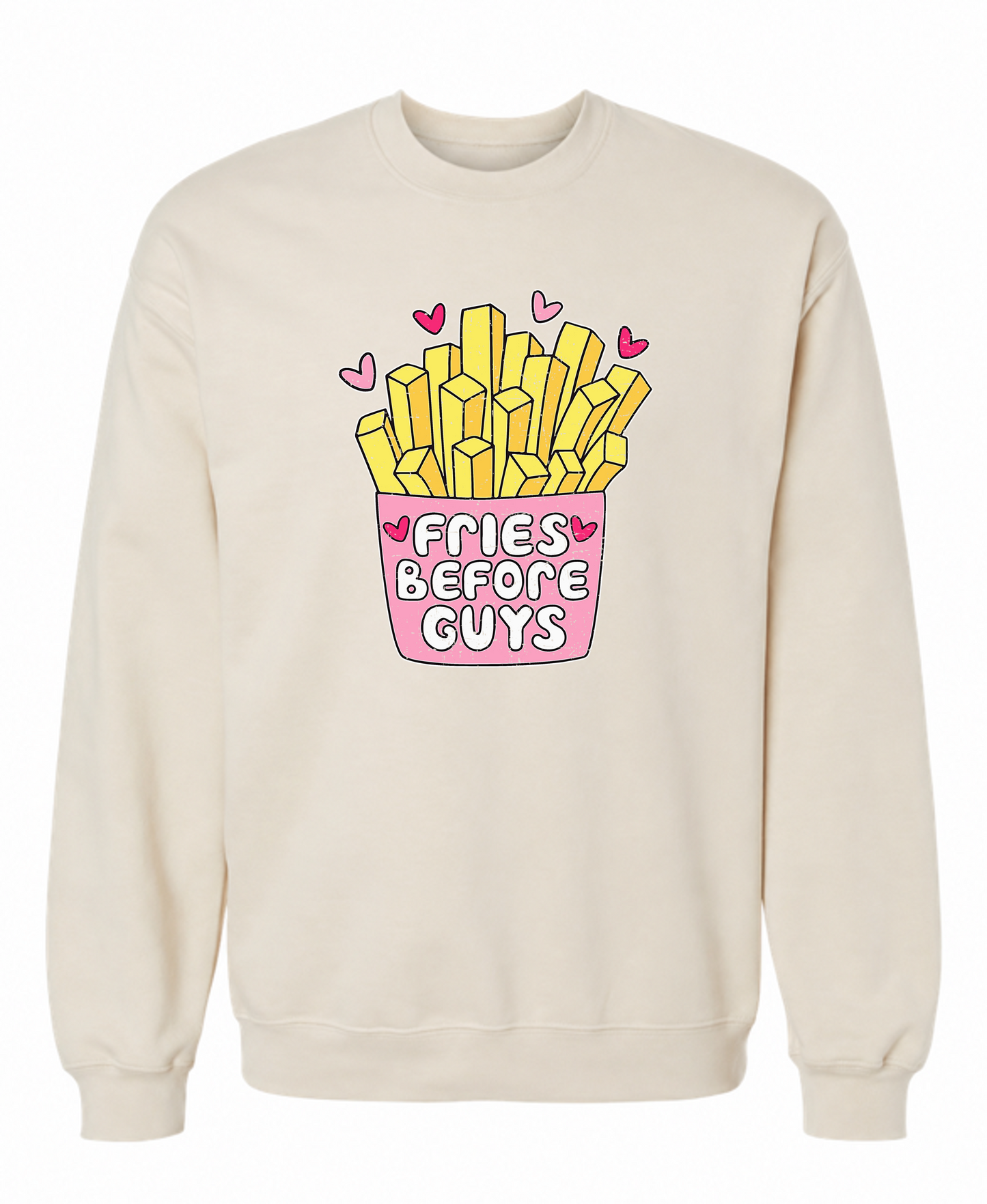 Fries Before Guys Sweatshirt | Funny Foodie Graphic Sweatshirt for Women - The Southern Yankee