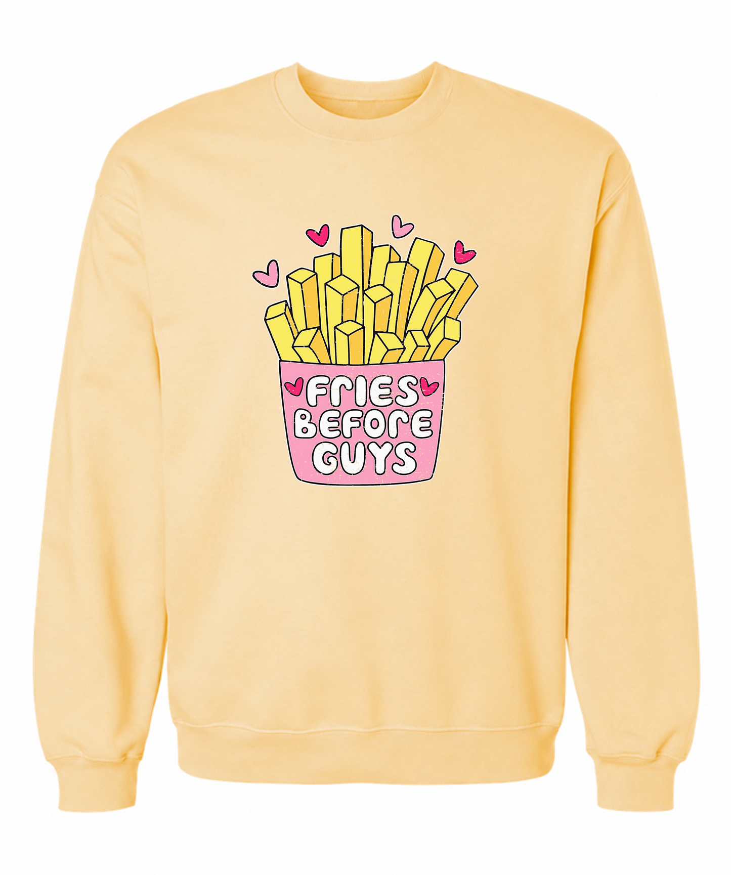 Fries Before Guys Sweatshirt | Funny Foodie Graphic Sweatshirt for Women - The Southern Yankee