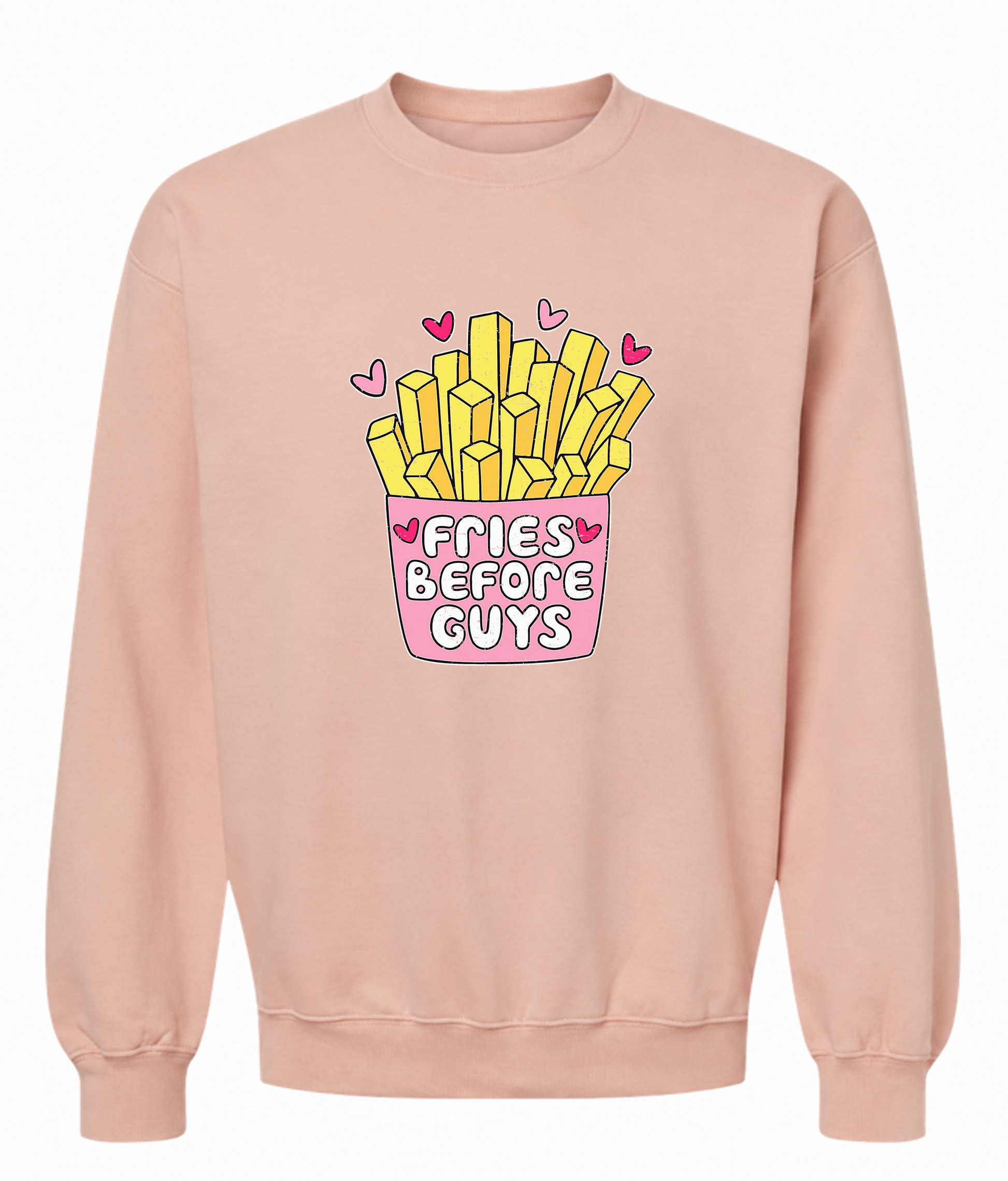Fries Before Guys Sweatshirt | Funny Foodie Graphic Sweatshirt for Women - The Southern Yankee
