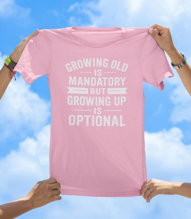 Growing Old T-Shirt | Funny Inspirational Aging Quote Tee