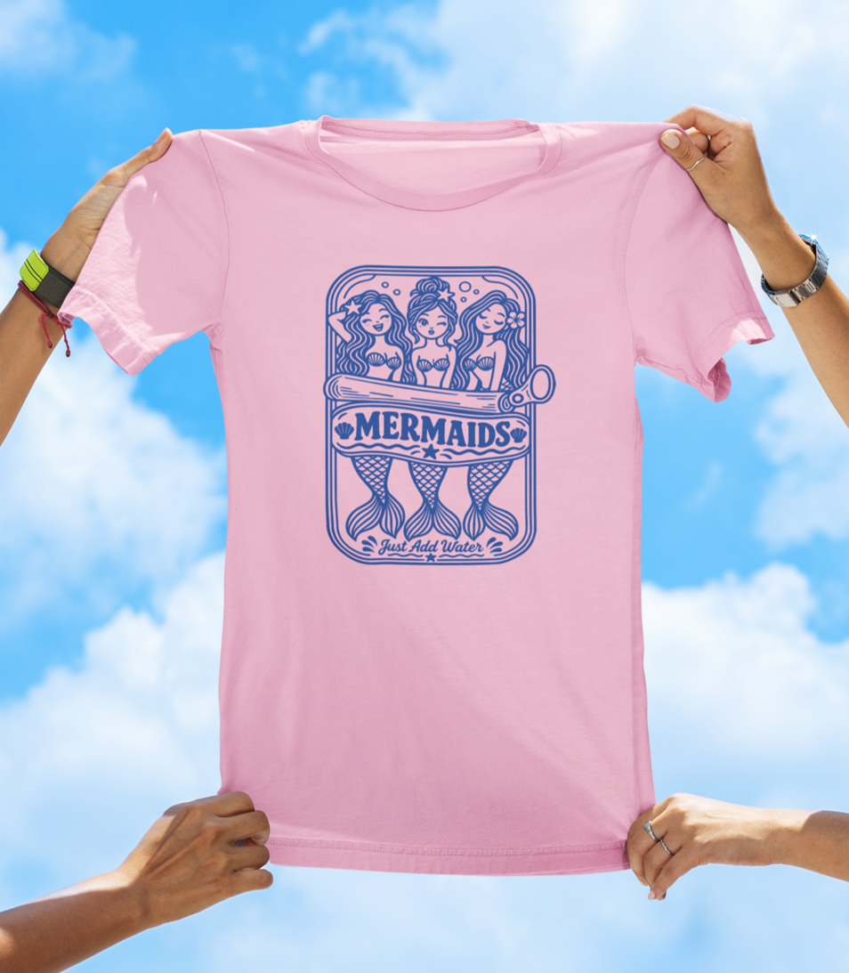 Mermaids in Can Just Add Water T-Shirt – Coastal Mermaid Can Graphic Tee