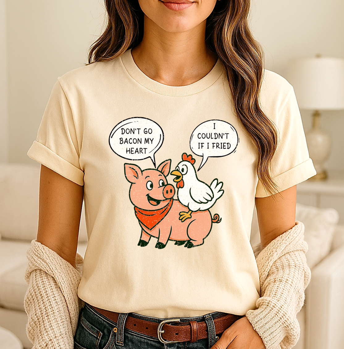 Pig & Chicken “Don’t Go Bacon My Heart” T-Shirt