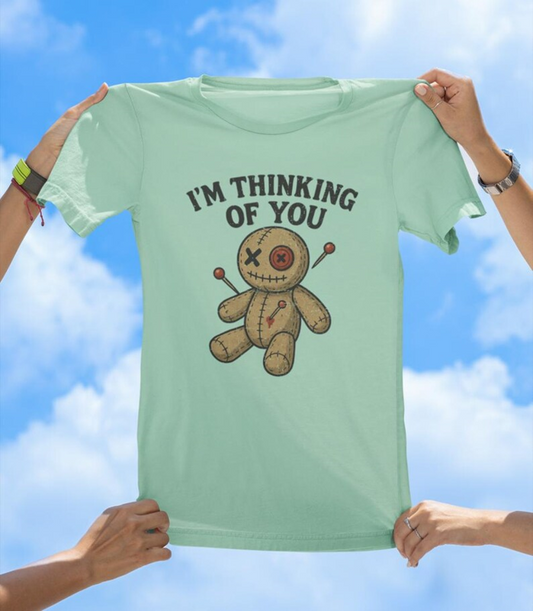 Thinking of You T-Shirt | Funny Voodoo Doll Graphic Tee - The Southern Yankee