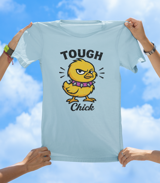 Tough Chick Graphic T-Shirt | Sassy Cute Chick Graphic Tee