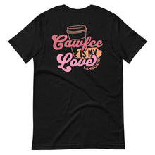 Load image into Gallery viewer, Cawfee is my Love Language Tee