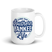 Load image into Gallery viewer, Living That Southern Yankee Life Mug Large 15oz - Southern Yankee