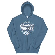 Load image into Gallery viewer, Living That Southern Yankee Life Unisex Hoodie - The Southern Yankee