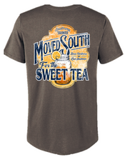 Load image into Gallery viewer, Moved South for the Sweet Tea - The Southern Yankee