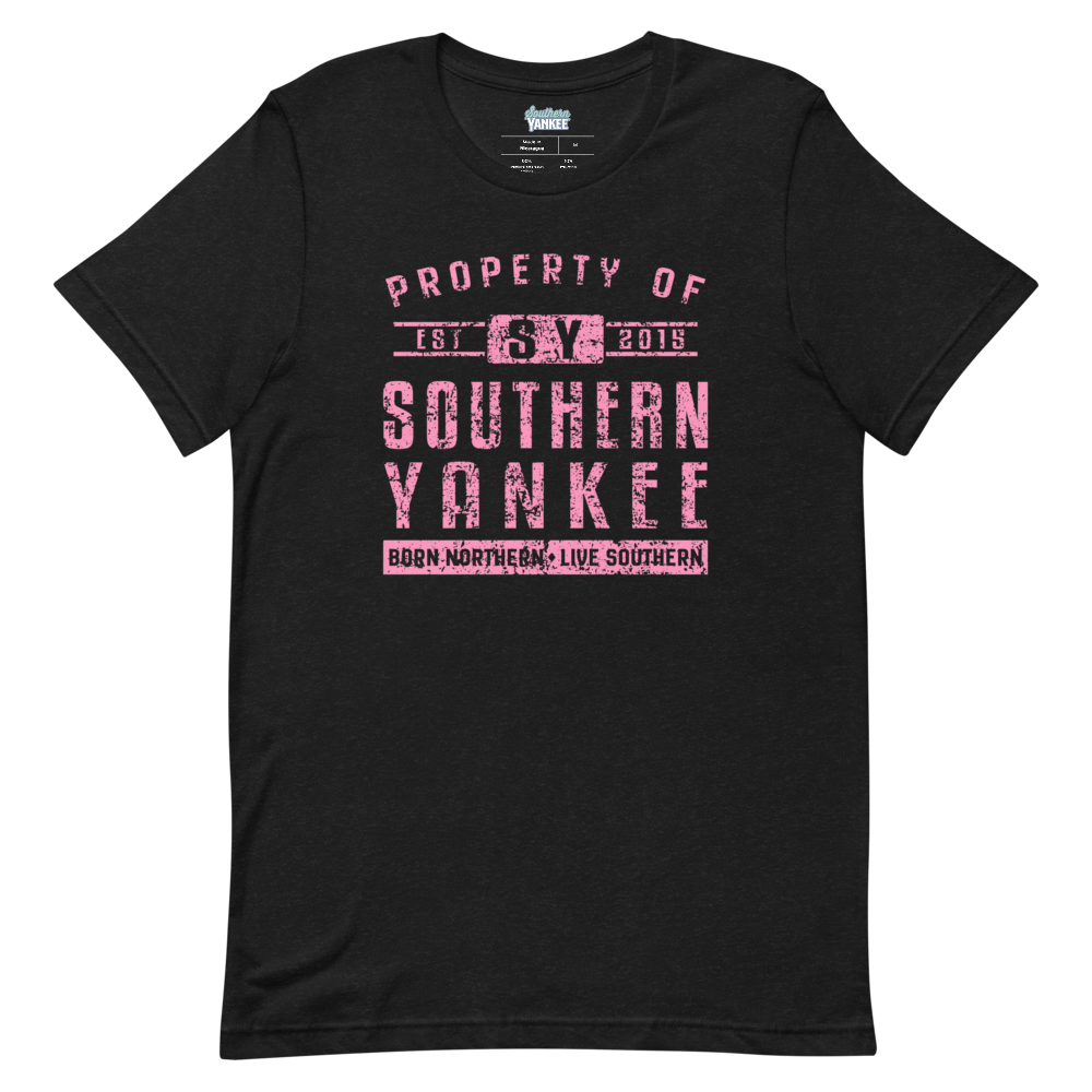 Property Of Southern Yankee Pink Text T-Shirt - Southern Yankee