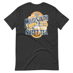 Moved South for the Sweet Tea Unisex T-Shirt - Southern Yankee