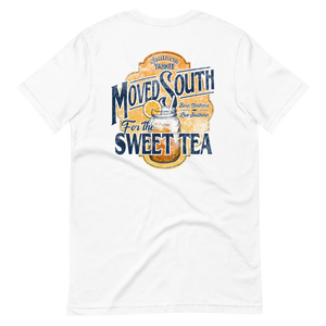 Moved South for the Sweet Tea Unisex T-Shirt - Southern Yankee